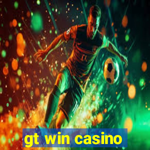 gt win casino